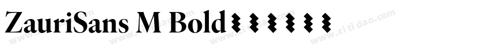 ZauriSans M Bold字体转换